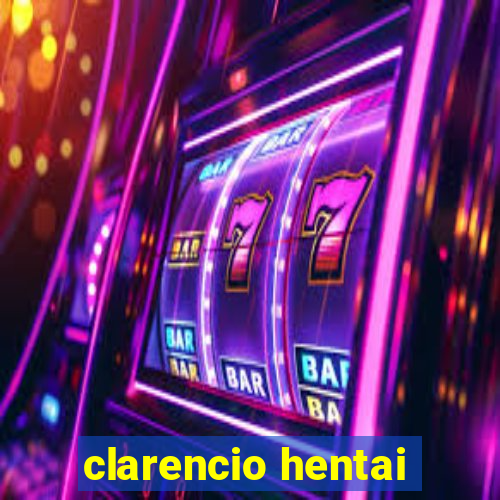 clarencio hentai